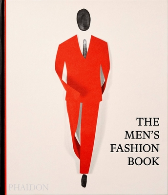 The Men's Fashion Book - Phaidon Editors, and Gallagher, Jacob (Introduction by)