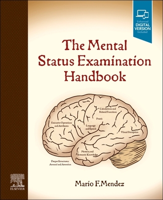 The Mental Status Examination Handbook - Mendez, Mario F