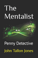 The Mentalist: The Penny Detective