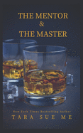 The Mentor and the Master: A Submissive Series Novella