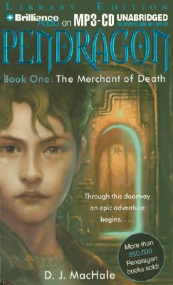 The Merchant of Death - MacHale, D J, and Dufris, William (Read by)