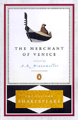 The Merchant of Venice - Shakespeare, William, and Braunmuller, A R (Editor), and Orgel, Stephen (Editor)