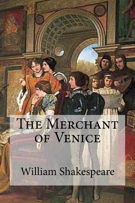 The Merchant of Venice - Shakespeare, William