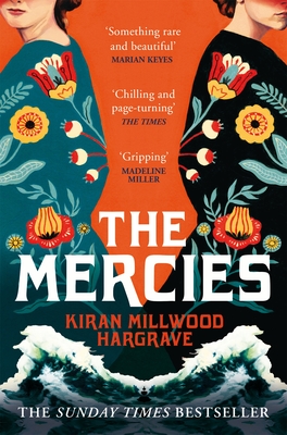 The Mercies: The Bestselling Richard and Judy Book Club Pick - Millwood Hargrave, Kiran