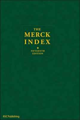 The Merck Index: An Encyclopedia of Chemicals, Drugs, and Biologicals - O'Neil, Maryadele J (Editor)