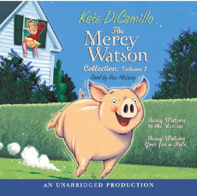 The Mercy Watson Collection Volume I: #1: Mercy Watson to the Rescue; #2: Mercy Watson Goes for a Ride - DiCamillo, Kate, and McLarty, Ron (Read by)