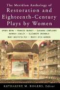The Meridian Anthology of Restoration And Eighteenth-Century Plays By Women