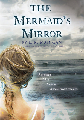 The Mermaid's Mirror - Madigan, L K