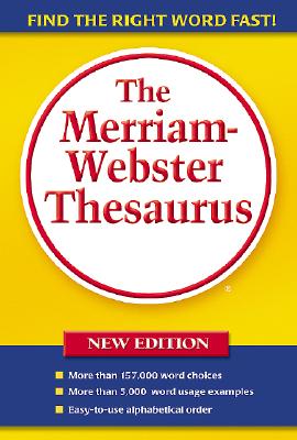 The Merriam-Webster Thesaurus - Merriam-Webster (Editor)