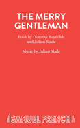 The Merry Gentleman: A Musical