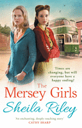 The Mersey Girls: A gritty family saga you won't be able to put down