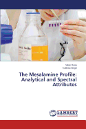 The Mesalamine Profile: Analytical and Spectral Attributes