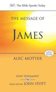 The Message of James: The Tests Of Faith