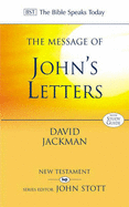 The Message of John's Letters: Living In The Love Of God