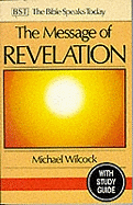 The Message of Revelation: I Saw Heaven Opened