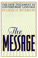 The Message: The New Testament in Contemporary English