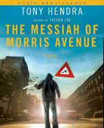 The Messiah of Morris Avenue