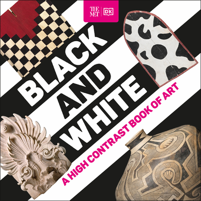 The Met Black and White: A High Contrast Book of Art - DK