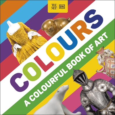 The Met Colours: A Colourful Book of Art - DK