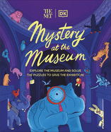 The Met Mystery at the Museum: Explore the Museum and Solve the Puzzles to Save the Exhibition!