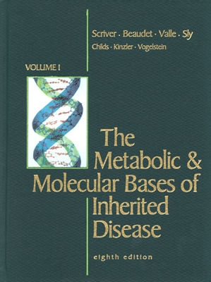 The Metabolic and Molecular Bases of Inherited Disease, 4 Volume Set - Scriver, Charles R