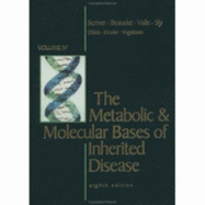 The Metabolic & Molecular Bases of Inherited Disease - Scriver, Charles R