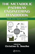 The Metabolic Pathway Engineering Handbook: Tools and Applications
