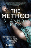 The Method: Kidnapped? Helpless? Looks Can be Deceiving...