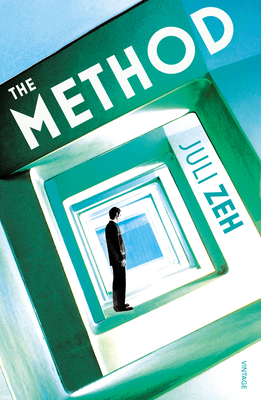 The Method - Zeh, Juli, and Spencer, Sally-Ann (Translated by)