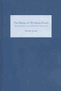 The Metre of Old Saxon Poetry: The Remaking of Alliterative Tradition