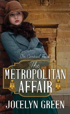 The Metropolitan Affair: On Central Park - Green, Jocelyn