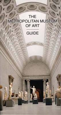 The Metropolitan Museum of Art Guide: Revised Edition - de Montebello, Philippe (Introduction by), and Howard, Kathleen (Editor)