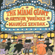 The Miami Giant - Yorinks, Arthur