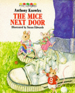 The Mice Next Door - Knowles, Anthony