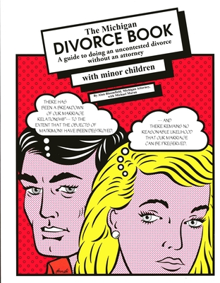 The Michigan Divorce Book with Minor Children - Bloomfield, Alan