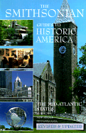 The Mid-Atlantic States: The Smithsonian Guide to Historic America
