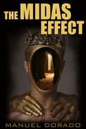 The Midas Effect: A technothriller (English edition)