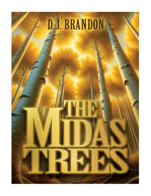 The Midas Trees - Brandon, D J