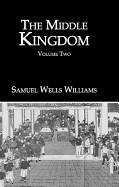 The Middle Kingdom: Volume Two