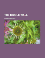 The Middle Wall