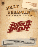 The Middleman - Volume 3.14 - The Legends of The Middleman Dossier