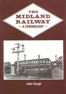 The Midland Railway: A Chronology