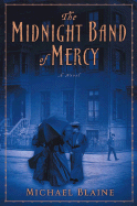 The Midnight Band of Mercy