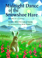 The Midnight Dance of the Snowshoe Hare