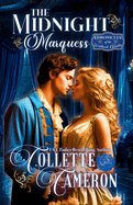 The Midnight Marquess: A Romantic Opposites Attract Mystery & Suspense Family Saga Regency Romance