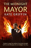 The Midnight Mayor: A Matthew Swift Novel