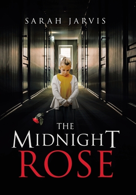 The Midnight Rose - Jarvis, Sarah