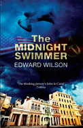 The Midnight Swimmer: A gripping Cold War espionage thriller by a former special forces officer