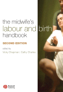 The Midwife's Labour and Birth Handbook