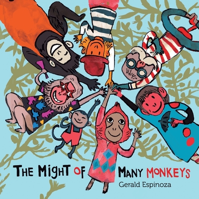 The Might of Many Monkeys - Rankin, Tess (Translated by), and Publishing, Alliteration (Editor)